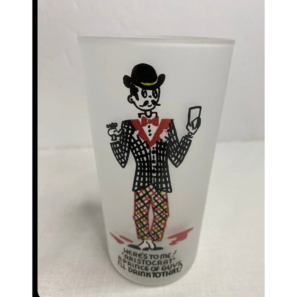 Here’s To Me! ‘Aristocrat’ A Prince of Guys, I’ll Drink To That! Tumbler Glass g